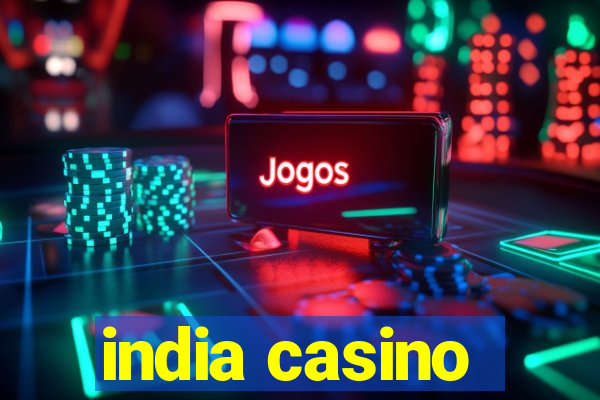 india casino