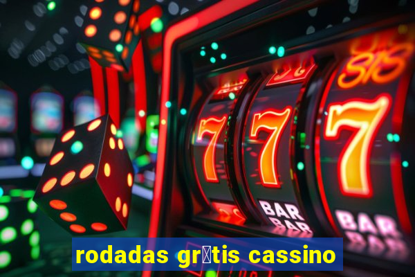 rodadas gr谩tis cassino