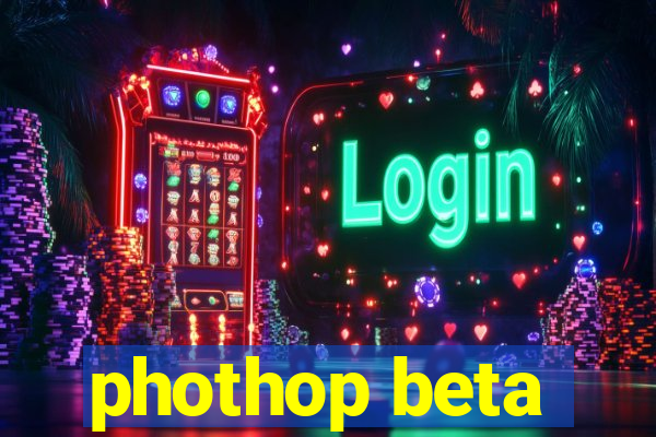 phothop beta