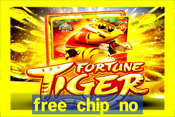 free chip no deposit casinos