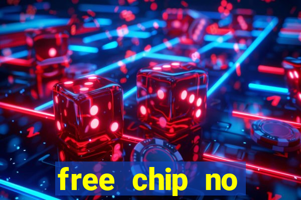 free chip no deposit casinos