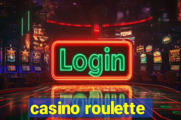 casino roulette