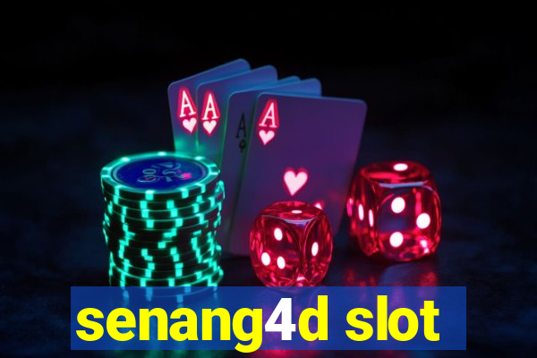 senang4d slot