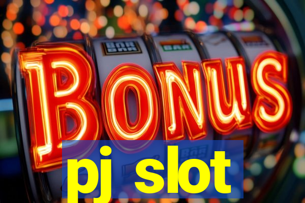 pj slot