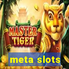 meta slots