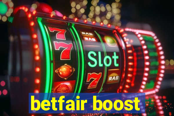 betfair boost