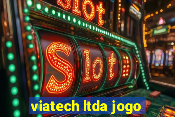 viatech ltda jogo