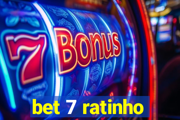 bet 7 ratinho