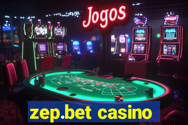 zep.bet casino