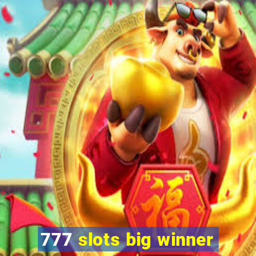 777 slots big winner