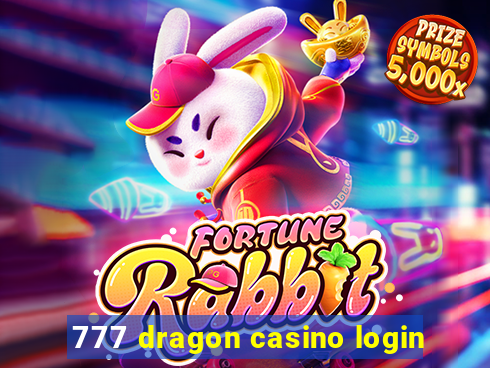 777 dragon casino login