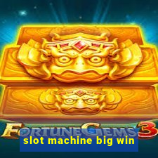 slot machine big win