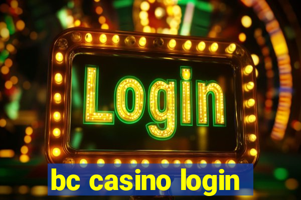 bc casino login