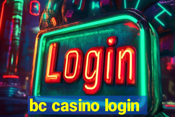 bc casino login