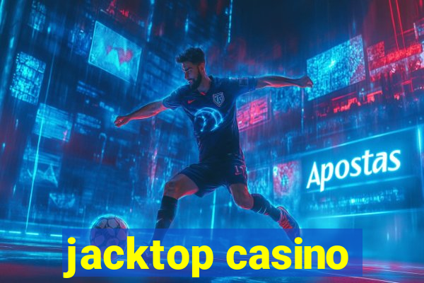 jacktop casino