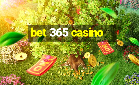 bet 365 casino