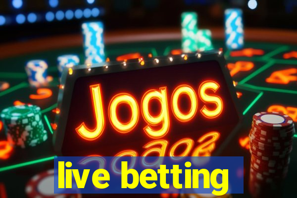 live betting