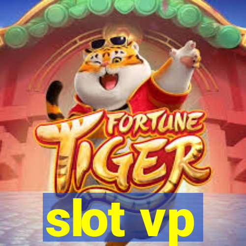 slot vp