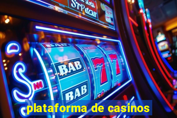 plataforma de casinos