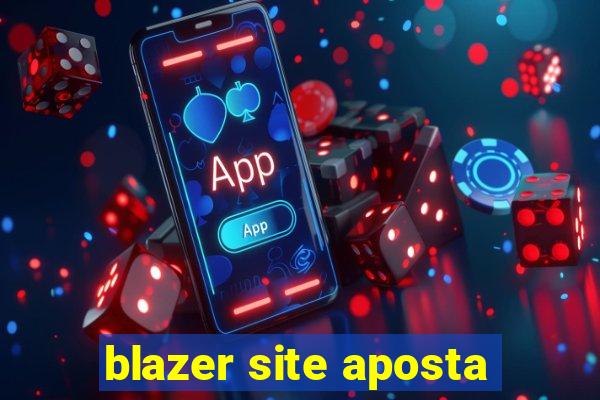 blazer site aposta