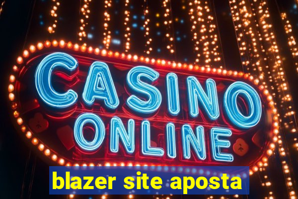 blazer site aposta