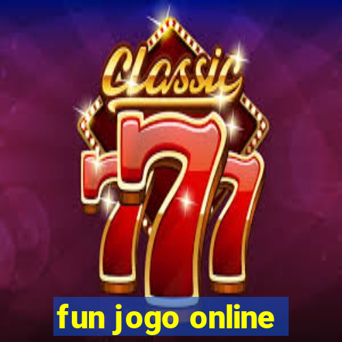 fun jogo online