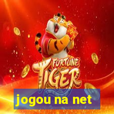 jogou na net