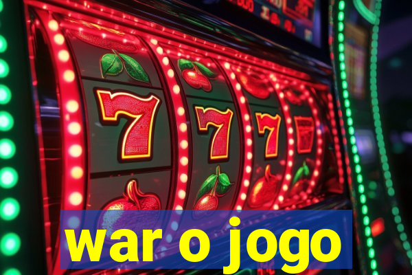 war o jogo