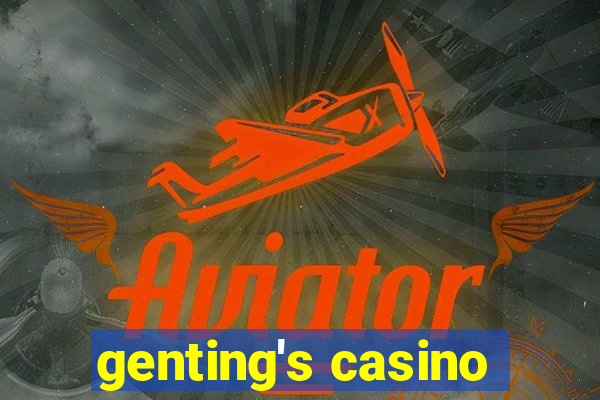 genting's casino