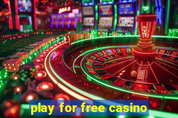 play for free casino