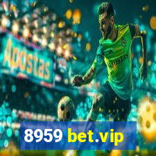 8959 bet.vip