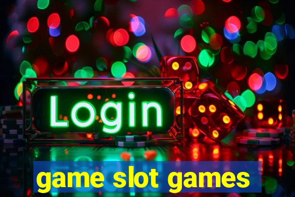 game slot games