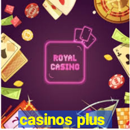 casinos plus