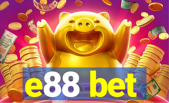 e88 bet