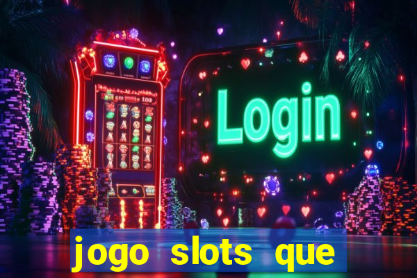 jogo slots que paga no cadastro