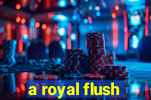 a royal flush