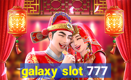 galaxy slot 777