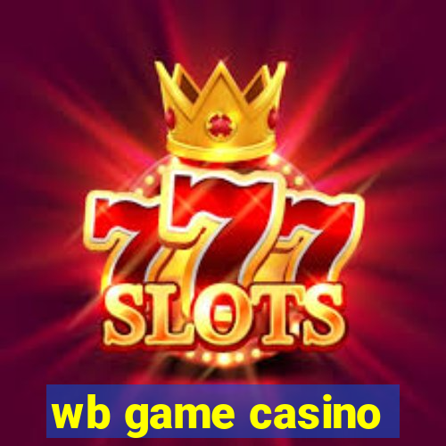 wb game casino