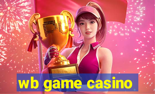 wb game casino