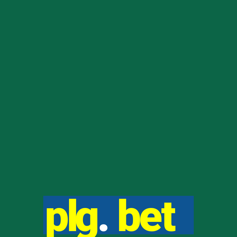 plg. bet