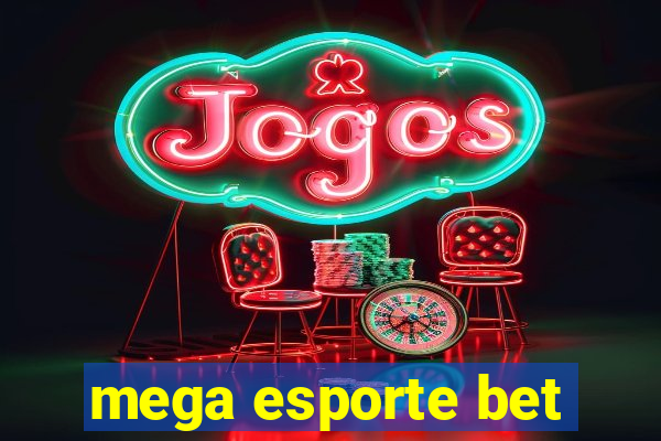 mega esporte bet