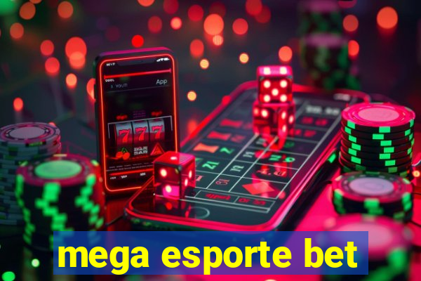 mega esporte bet