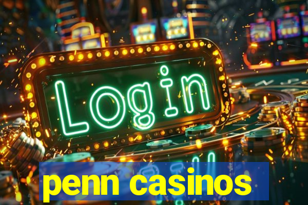 penn casinos