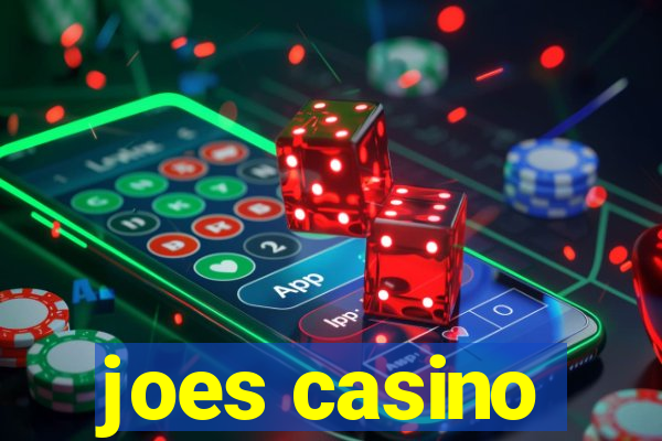 joes casino