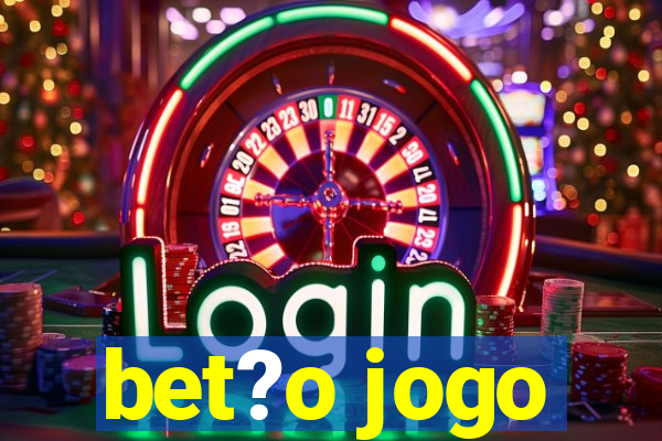 bet?o jogo