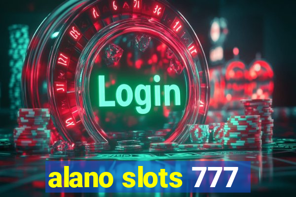 alano slots 777