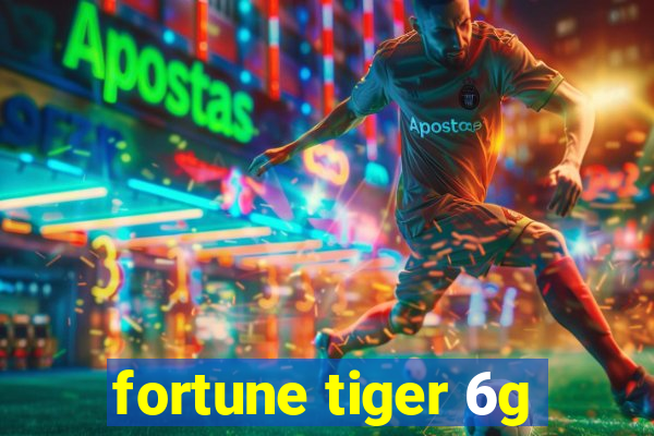 fortune tiger 6g