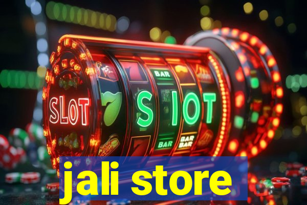 jali store