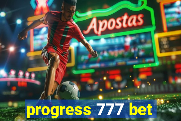 progress 777 bet