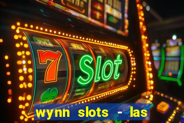 wynn slots - las vegas casino